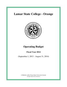 Lamar State College - Orange  Operating Budget Fiscal YearSeptember 1, August 31, 2014)