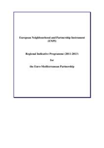 European Neighbourhood and Partnership Instrument (ENPI) Regional Indicative Programme[removed]for the Euro-Mediterranean Partnership