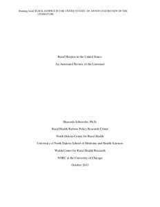 Healthcare in the United States / Hospice care in the United States / Palliative care / Journal of Pain and Symptom Management / National Hospice and Palliative Care Organization / Home care / Father Eugeniusz Dutkiewicz SAC Hospice / American Academy of Hospice and Palliative Medicine / Medicine / Palliative medicine / Hospice