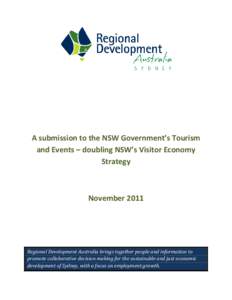 A submission to the NSW Government’s Tourism and Events – doubling NSW’s Visitor Economy Strategy November 2011