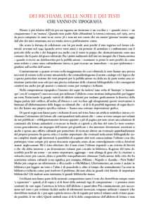 dei richiami, delle note e dei testi che vanno in tipografia 	 Niente è più relativo dell’età: per un ragazzo, un trentenne è un vecchio e – quando cresce – un cinquantenne è un ‘matusa’. Quando mio padre 