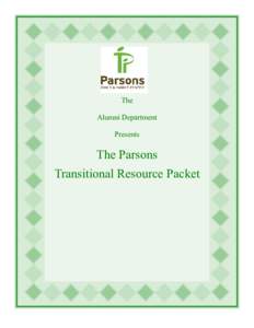 The Alumni Department Presents The Parsons Transitional Resource Packet