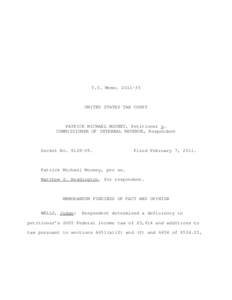 T.C. Memo[removed]UNITED STATES TAX COURT PATRICK MICHAEL MOONEY, Petitioner v. COMMISSIONER OF INTERNAL REVENUE, Respondent