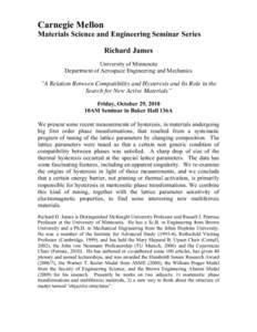 Science / Magnetic ordering / Phase transitions / Hysteresis / Systems theory / Multiferroics / Richard D. James / Lattice constant / Koiter Medal / Physics / Materials science / Condensed matter physics