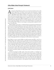 A Blue Ribbon School Principal’s Testimonial by Pat Hunter May be photocopied for classroom or workshop use. © 2011 by Betsy Rupp Fulwiler from Writing in Science in Action. Portsmouth, NH: Heinemann.  A