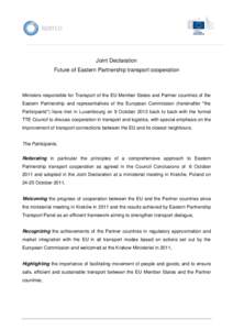 Joint Declaration Future of Eastern Partnership transport cooperation Ministers responsible for Transport of the EU Member States and Partner countries of the Eastern Partnership and representatives of the European Commi