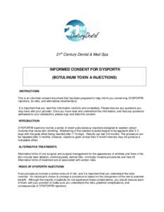 21st Century Dental & Med Spa  INFORMED CONSENT FOR DYSPORT® (BOTULINUM TOXIN A INJECTIONS)  INSTRUCTIONS