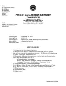 Members Rep. Thomas Kromkowski, Chairperson Rep. Terry Goodin Rep. Larry Buell Rep. Richard Mangus Sen. Joseph Harrison