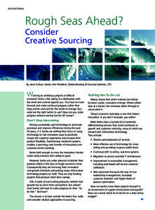 AD V ERTORIAL  	 Rough Seas Ahead? Consider 	 Creative Sourcing