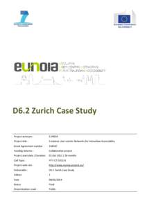 D6.2 Zurich Case Study Project acronym : EUNOIA  Project title :