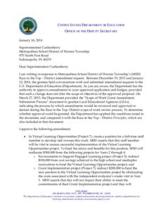 UNITED STATES DEPARTMENT OF EDUCATION OFFICE OF THE DEPUTY SECRETARY January 16, 2014 Superintendent Cushenberry Metropolitan School District of Warren Township 975 North Post Road