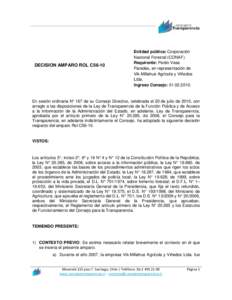 DECISION AMPARO ROL C56-10  Entidad pública: Corporación Nacional Forestal (CONAF) Requirente: Pedro Veas Paredes, en representación de