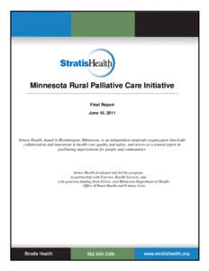 Minnesota Rural Palliative Care Initiative—Building Palliative Care Capacity in Rural Minnesota  Minnesota Rural Palliative Care Initiative __________________________________________________________________________ Fin