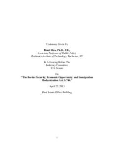 Testimony Given By Ronil Hira, Ph.D., P.E., Associate Professor of Public Policy Rochester Institute of Technology, Rochester, NY In A Hearing Before The Judiciary Committee