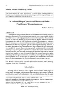 110  Mens Sana Monographs, Vol. 6(1), Jan - Dec 2008 Mental Health, Spirituality, Mind CITATION: Hirstein W[removed]), Mindmelding: Connected Brains and the Problem of