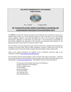 SECURITIES COMMISSION OF THE BAHAMAS PUBLIC NOTICE No. 7 of[removed]August 2014