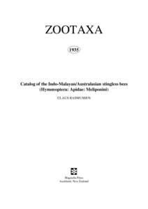 ZOOTAXA 1935 Catalog of the Indo-Malayan/Australasian stingless bees (Hymenoptera: Apidae: Meliponini) CLAUS RASMUSSEN