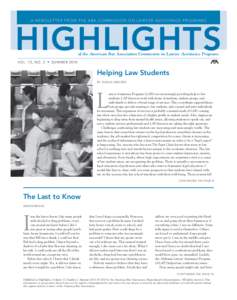 A Ne ws l e tt e r f r om T h e A B A C o mm iss io n o n Law y e r A s sis tanc e P r o g r a m s  Highlights of the American Bar Association Commission on Lawyer Assistance Programs  Vol. 13, No. 2