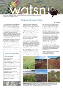 Species and Communities Branch newsletter for species and ecological communities conservation December 2013 Volume 19, Issue 2 Coastal saltmarsh listed By Val English