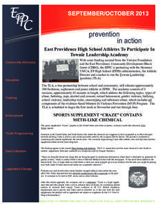 Infor- SEPTEMBER/OCTOBER[removed]prevention in action East Providence High School Athletes To Participate In Townie Leadership Academy
