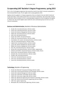 16 DecemberPageCo-operating UAS’ Bachelor’s Degree Programmes, spring 2015 This is a list of UAS degree programmes that accept the results of each other’s entrance examination in
