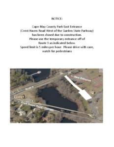 NOTICE: Cape May County Park East Entrance (Crest Haven Road West of the Garden State Parkway)