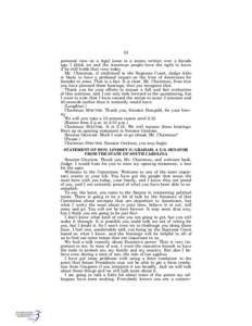 33 personal view on a legal issue in a memo written over a decade ago, I think we and the American people have the right to know if he still holds that view today. Mr. Chairman, if confirmed to the Supreme Court, Judge A