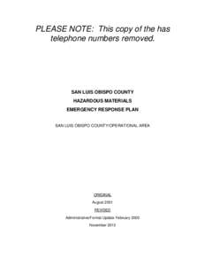 PLEASE NOTE: This copy of the has telephone numbers removed. SAN LUIS OBISPO COUNTY HAZARDOUS MATERIALS EMERGENCY RESPONSE PLAN