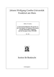 Johann Wolfgang Goethe-Universität Frankfurt am Main Jeffrey N. Gordon  An International Relations Perspective on