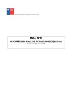 División de Relaciones Políticas e Institucionales  ISAL N°9 INFORME SEMANAL DE ACTIVIDAD LEGISLATIVA 31 de mayoal 03 de junio de 2016