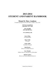 [removed]STUDENT AND PARENT HANDBOOK Mount St. Mary Academy Founded and Sponsored by the Sisters of Mercy since[removed]Kavanaugh Blvd. Little Rock, AR 72205