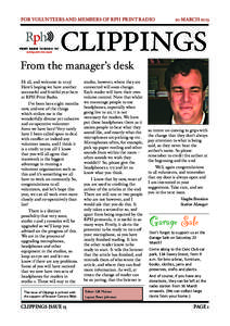 FOR VOLUNTEERS AND MEMBERS OF RPH PRINT RADIO !  20 MARCH 2013 CLIPPINGS From the manager’s desk