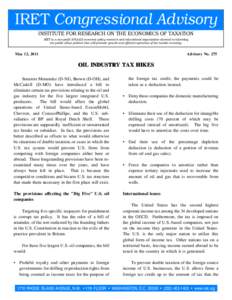 IRET Congressional Advisory INSTITUTE FOR RESEARCH ON THE ECONOMICS OF TAXATION IRET is a non-profit 501(c)(3) economic policy research and educational organization devoted to informing the public about policies that wil