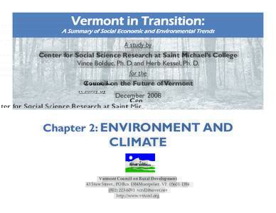 Vermont in Transition:  A Summary of Social Economic and Environmental Trends A study by Center for Social Science Research at Saint Michael’s College