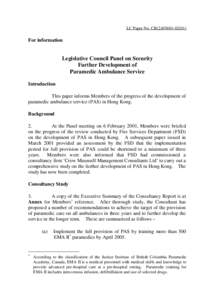 LC Paper No. CB[removed])  For information Legislative Council Panel on Security Further Development of
