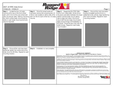 2007 JK RRC Side Armor[removed].21 Page 1  Step 1. 	 Locate the four (4) body