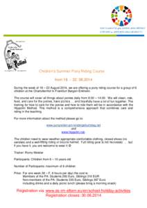 PARENTS’ ASSOCIATION of the EUROPEAN SCHOOL RHEINMAIN ELTERNVEREIN der EUROPÄISCHEN SCHULE RHEINMAIN E .V. Children’s Summer Pony Riding Course from 18. – [removed]During the week of 18 – 22 August 2014, we a