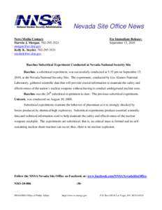 Nevada Site Office News News Media Contact: Darwin J. Morgan, Kelly K. Snyder,  