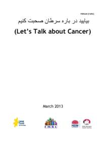 PERSIAN [FARSI]  ‫بیایید در باره سرطان صحبت کنیم‬ (Let’s Talk about Cancer)  March 2013
