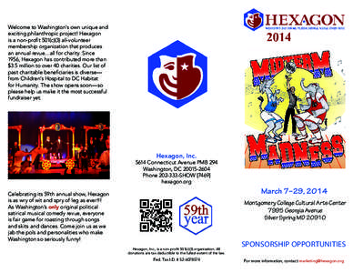 Welcome to Washington’s own unique and exciting philanthropic project! Hexagon is a non-profit 501(c)(3) all-volunteer membership organization that produces an annual revue…all for charity. Since 1956, Hexagon has co