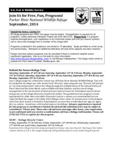 U.S. Fish & Wildlife Service  Join Us for Free, Fun, Programs! Parker River National Wildlife Refuge September, 2014 REGISTRATION & CAPACITY: