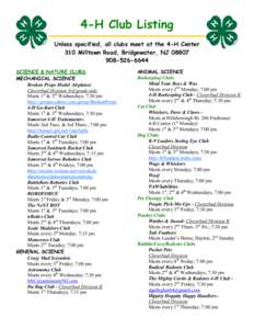 4-H Club Listing Unless specified, all clubs meet at the 4-H Center 310 Milltown Road, Bridgewater, NJ[removed]6644 SCIENCE & NATURE CLUBS MECHANICAL SCIENCE