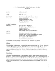 TENNESSEE BOARD OF DISPENSING OPTICIANS MINUTES DATE:  October 12, 2011