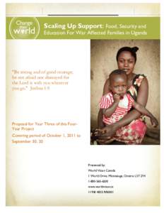 Scaling Up Support: Food, Security and RESTORING LIVES  Education For War Affected Families in Uganda