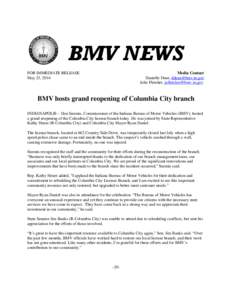 BMV NEWS FOR IMMEDIATE RELEASE May 23, 2014 Media Contact Danielle Dean, [removed]