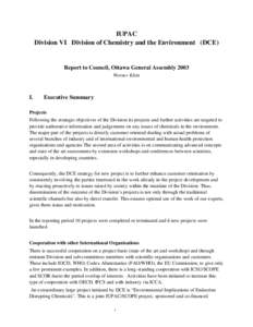 IUPAC Division VI Division of Chemistry and the Environment (DCE) Report to Council, Ottawa General Assembly 2003 Werner Klein