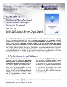 AUVA REPORT: Nonthermal Effects Confirmed; Exposure Limits Challenged; Precaution Demanded. Edition July 21, 2009