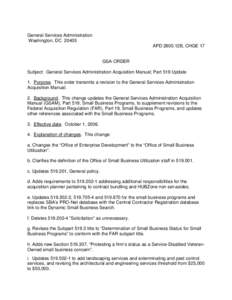 General Services Administration Washington, DC[removed]APD 2800.12B, CHGE 17 GSA ORDER Subject: General Services Administration Acquisition Manual; Part 519 Update