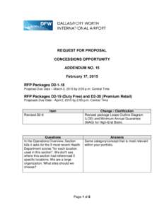 REQUEST FOR PROPOSAL CONCESSIONS OPPORTUNITY ADDENDUM NO. 15 February 17, 2015 RFP Packages D2-1-18 Proposal Due Date – March 2, 2015 by 2:00 p.m. Central Time