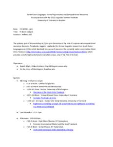 South Asian Languages: Formal Approaches and Computational Resources In conjunction with the 2011 Linguistic Summer Institute University of Colorado at Boulder Date: Sat) Time: 9:30am-6:00pm